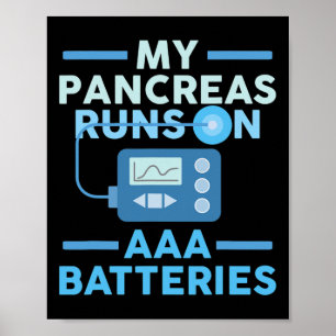 Mijn pancreas loopt op Aaa Batteries Type 1 diabet Poster