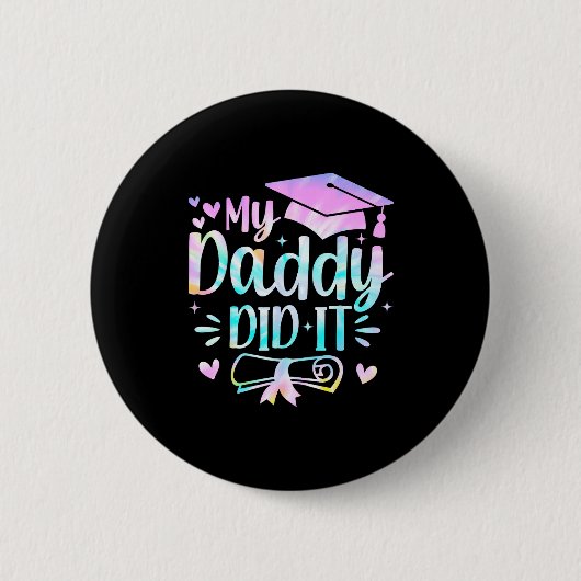 Mijn papa deed het afstuderen afgestudeerd trotse ronde button 5,7 cm (Voorkant)