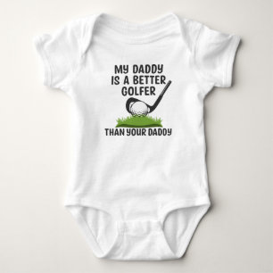 Mijn papa is een betere golfer dan jouw papa romper