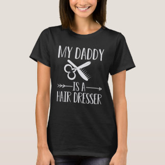 Mijn papa is een kapster citaat zoon of dochter s t-shirt
