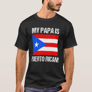 Mijn Papa is Puerto Ricaanse trots Rico Land Vlag T-shirt