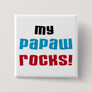 Mijn Papaw Rocks T-shirts en cadeautjes Vierkante Button 5,1 Cm