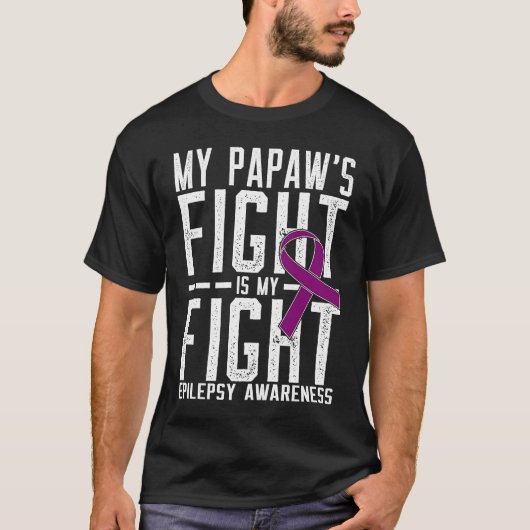 Mijn Papaw's gevecht is mijn 'Epilepsy Bewustheid' T-shirt (Voorkant)