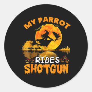 Mijn papegaai rijdt Shotgun Witch Fly Broomstick n Ronde Sticker