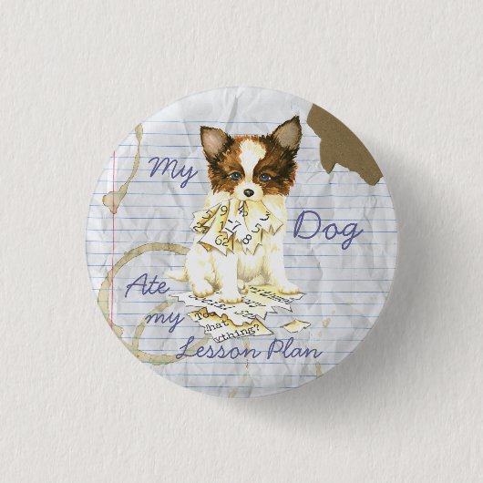 Mijn Papillon Ate mijn lesplan Ronde Button 3,2 Cm (Voorkant)
