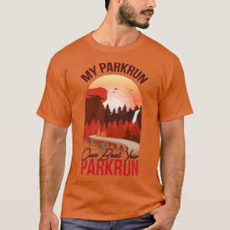 Mijn Parkrun kan je Parkrun verslaan T-shirt
