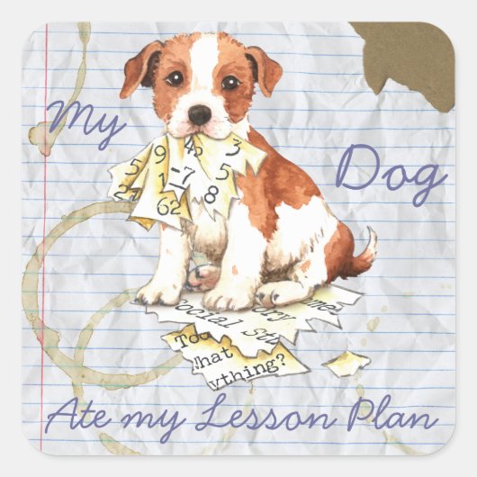 Mijn Parson Russell Terrier Ate Mijn Lesson Plan Vierkante Sticker (Voorkant)