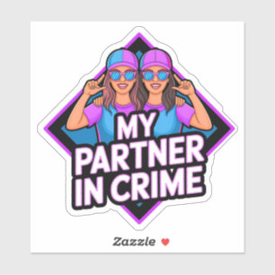 Mijn partner in misdaad - Friends Bonding Sticker