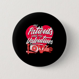 Mijn Patiënten Zijn Mijn Valentijns - Verpleegster Ronde Button 5,7 Cm