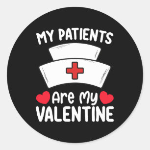 Mijn patiënten zijn mijn Valentijnsdag verpleegkun Ronde Sticker