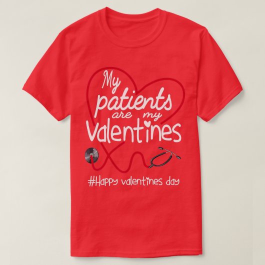 Mijn patiënten zijn mijn Valentijnse RANG Nurse Va T-shirt (Design voorkant)