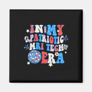 Mijn Patriottische MRI Era MRI Tech Happy 4th van  Magneet