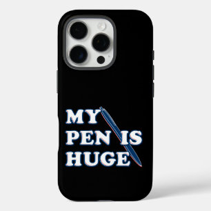 Mijn pen is een enorme, grappige, aanstootgevende iPhone 16 pro hoesje