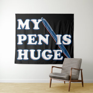 Mijn pen is een enorme, grappige, aanstootgevende wandkleed