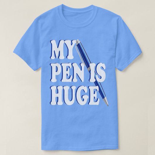 Mijn pen is enorm 1 t-shirt (Design voorkant)