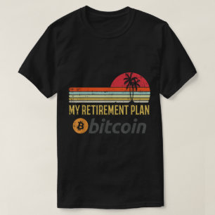 Mijn Pensioenplan Bitcoin-ontwerp T-shirt