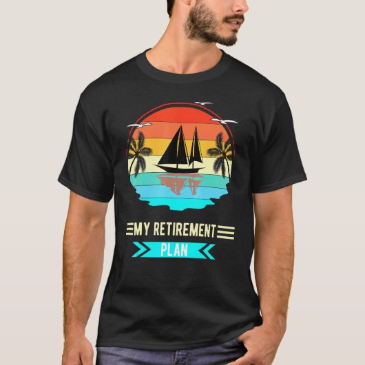 Mijn pensioenplan Boating offerte Zeilboot T-shirt (Voorkant)