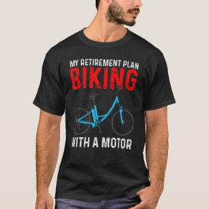 Mijn pensioenplan fietst met een motorfietstok t-shirt