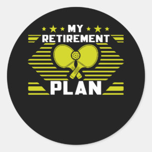 Mijn pensioenplan Funny Pickleball Slogan in ruste Ronde Sticker
