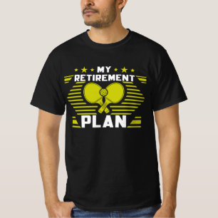 Mijn pensioenplan Funny Pickleball Slogan in ruste T-shirt
