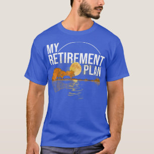 Mijn pensioenplan Guitar Music Funny Players Guit T-shirt