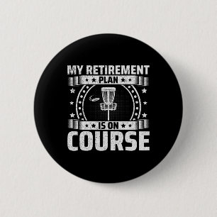 Mijn Pensioenplan Is Op Koers - Gepensioneerde Dis Ronde Button 5,7 Cm