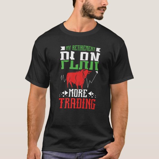 Mijn pensioenplan Meer handel T-shirt (Voorkant)