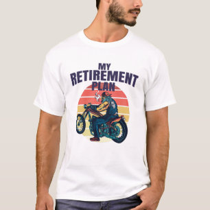 Mijn pensioenplan motorfietsen t-shirt