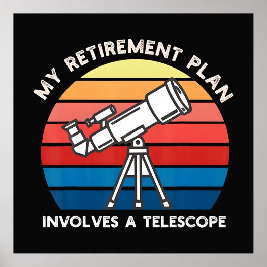Mijn Pensioenplan Omvat Een Telescoop Poster (Voorkant)