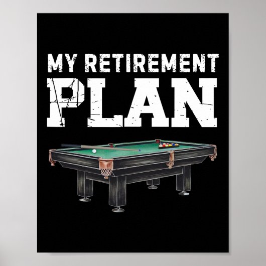 Mijn pensioenplan  poolspeler Funny Billi Poster (Voorkant)