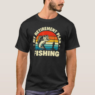 Mijn Pensioenplan Vissen Vis Humor Visser T-shirt