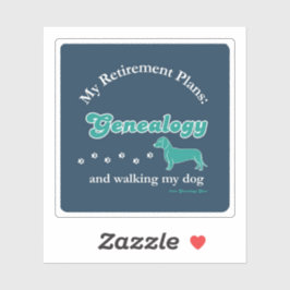 Mijn pensioenplannen: Genealogie en mijn hond uitl Sticker