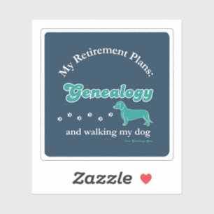 Mijn pensioenplannen: Genealogie en mijn hond uitl Sticker