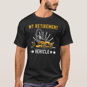 Mijn pensioenvoertuig snijmachine grasmaaier t-shirt