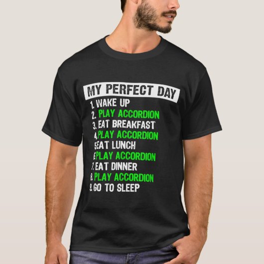 Mijn perfecte accordeonspeler t-shirt (Voorkant)