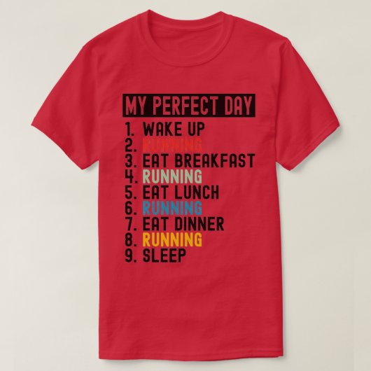 Mijn perfecte dag 2 uitvoeren t-shirt (Design voorkant)