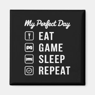 Mijn Perfecte Dag Eten Game Slapen Herhalen Gaming Magneet
