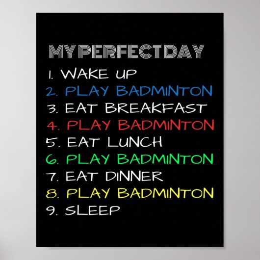 Mijn perfecte dag Funny Cool Dminton Poster (Voorkant)