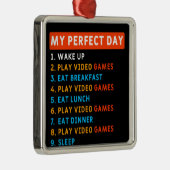 Mijn perfecte dag - games metalen ornament (Rechts)
