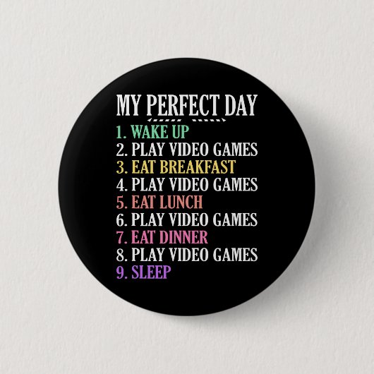 Mijn Perfecte Dag Gaming Kleding Computer Videospe Ronde Button 5,7 Cm (Voorkant)
