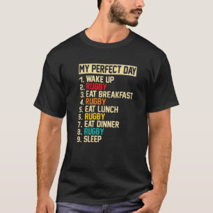 Mijn perfecte dag grappige Rugby Player Love Rugby T-shirt