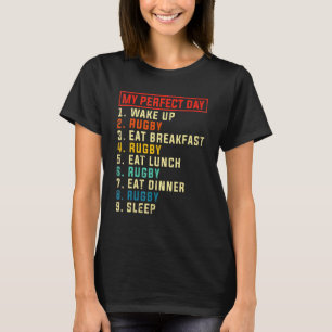 Mijn perfecte dag grappige Rugby Player Love Rugby T-shirt