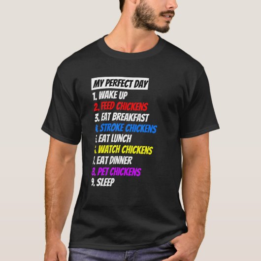 Mijn perfecte dag met kippen t-shirt (Voorkant)