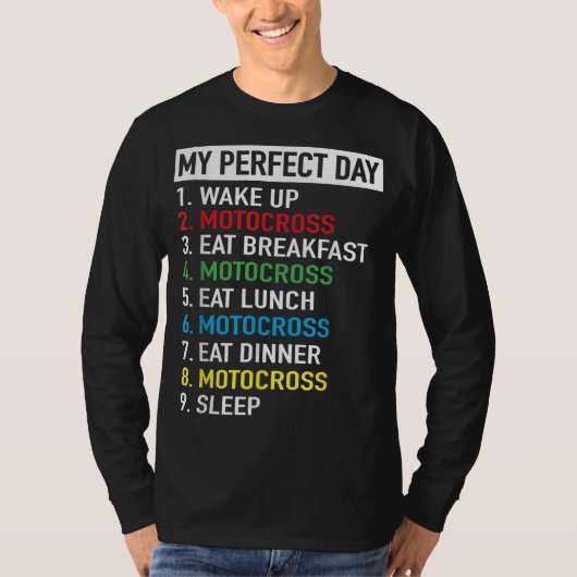 Mijn perfecte dag motorcross motorfiets dag P T-shirt (Voorkant)