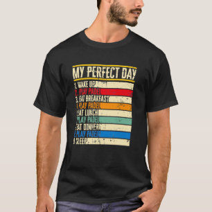 Mijn perfecte dag PAdel Tennis Racket Sport Tourme T-shirt