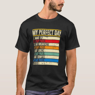 Mijn perfecte dag PAdel Tennis Racket Sport Tourme T-shirt