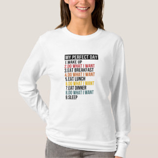 Mijn Perfecte Dag Pensioenpartij Retiree T-shirt
