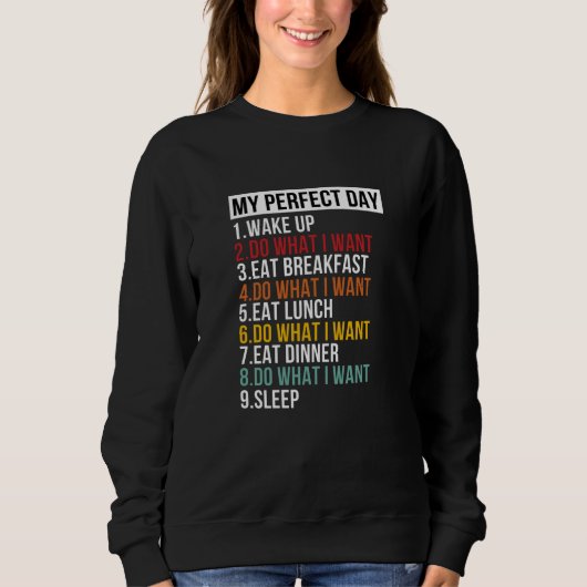 Mijn Perfecte Dag Pensioenpartij Retiree Trui (Voorkant)