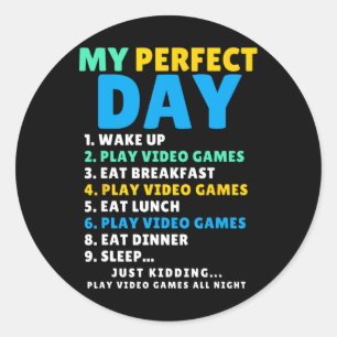 Mijn Perfecte Dag Speel Videogames Grappige Gamer Ronde Sticker