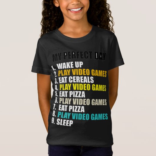 Mijn Perfecte Dag Speel Videospellen Eet Pizza Coo T-shirt (Voorkant)